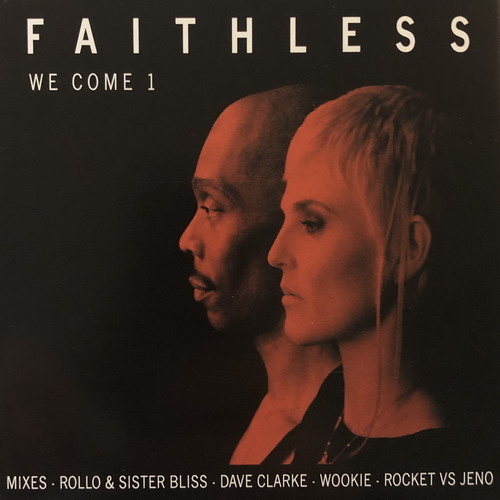 Faithless - We Come 1