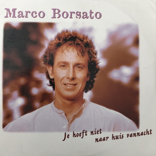 Marco Borsato - Je Hoeft Niet Naar Huis Vannacht